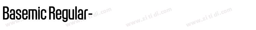 Basemic Regular字体转换 Basemic Regular字体转换